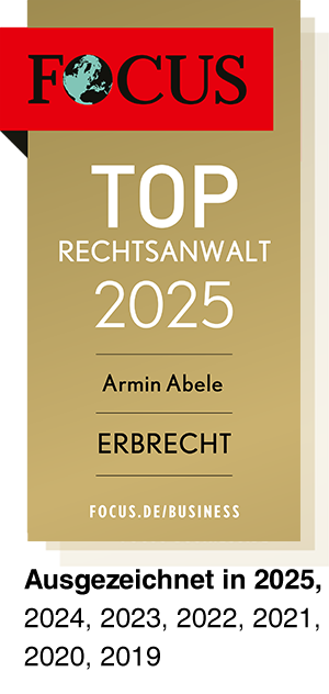 Mittlere Auszeichnung des Magazins Focus als Top-Rechtsanwalt 2025 im Bereich Erbrecht, vergeben an Armin Abele von Dr. Kroll & Partner, ausgezeichnet in den Jahren 2025, 2024, 2023, 2022, 2021, 2020 und 2019.